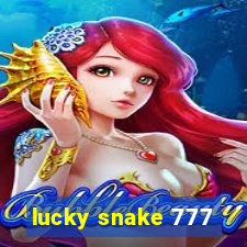 lucky snake 777